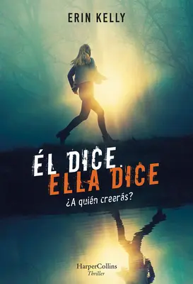 l Kocka. Ella Dice (He Said, She Said - spanyol kiadás) - l Dice. Ella Dice (He Said, She Said - Spanish Edition)