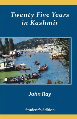 Huszonöt év Kasmírban - Twenty Five Years in Kashmir