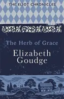 Herb of Grace - Az Eliot-krónikák második könyve - Herb of Grace - Book Two of The Eliot Chronicles