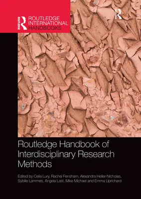 Routledge Handbook of Interdisciplinary Research Methods (Az interdiszciplináris kutatási módszerek kézikönyve) - Routledge Handbook of Interdisciplinary Research Methods