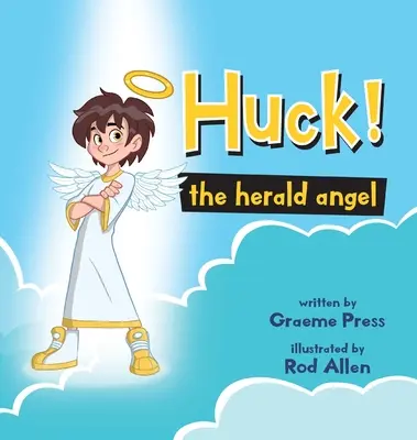 Huck! The Herald Angel