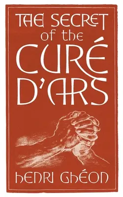 A Cur d'Ars titka - The Secret of the Cur d'Ars