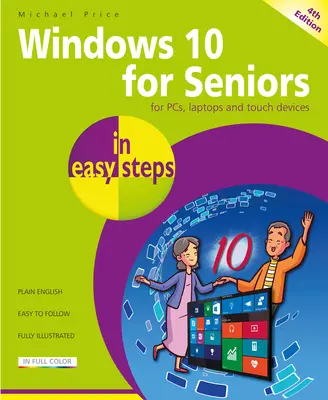 Windows 11 időseknek egyszerű lépésekben - Windows 11 for Seniors in Easy Steps