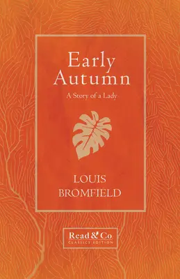 Early Autumn - Egy hölgy története (Read & Co. Classics Edition) - Early Autumn - A Story of a Lady (Read & Co. Classics Edition)