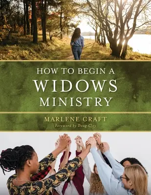 Hogyan kezdjünk özvegyi szolgálatot - How to Begin a Widows Ministry