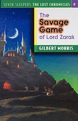 Lord Zarak vad játékai: 2. kötet - The Savage Games of Lord Zarak: Volume 2