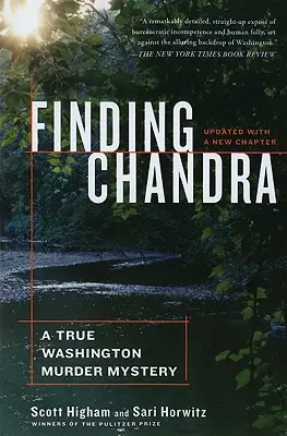 Chandra megtalálása: Egy igazi washingtoni gyilkossági rejtély - Finding Chandra: A True Washington Murder Mystery