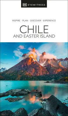 DK Eyewitness Chile és a Húsvét-sziget - DK Eyewitness Chile and Easter Island