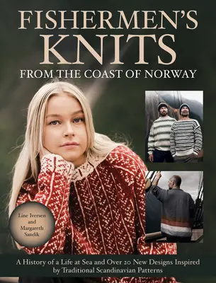 Halászok kötései Norvégia partjairól - Fishermen's Knits from the Coast of Norway