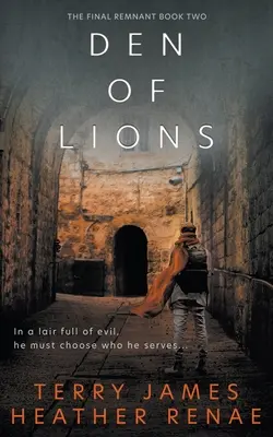 Az oroszlánok barlangja: A Post-Apocalyptic Christian Fantasy - Den of Lions: A Post-Apocalyptic Christian Fantasy