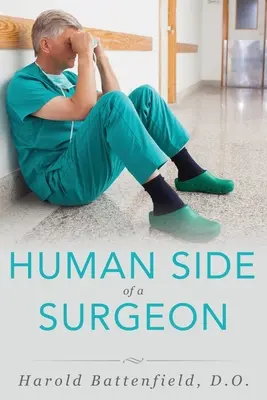 Egy sebész emberi oldala - Human Side of a Surgeon