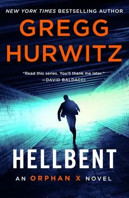 Hellbent: An Orphan X Novel