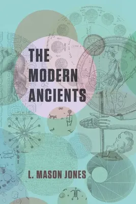 A modern ősök - The Modern Ancients