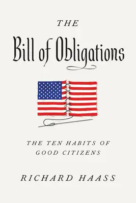 A Kötelezettségek számlája: A jó állampolgárok tíz szokása - The Bill of Obligations: The Ten Habits of Good Citizens