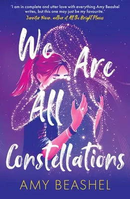 Mindannyian csillagképek vagyunk - We Are All Constellations