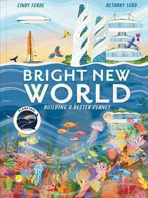 Bright New World: Hogyan készítsünk boldog bolygót? - Bright New World: How to Make a Happy Planet