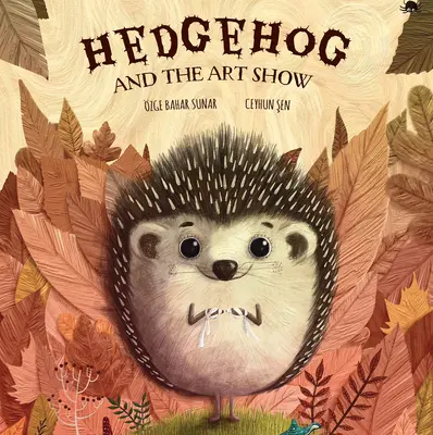 A sün és a művészeti kiállítás - Hedgehog and the Art Show