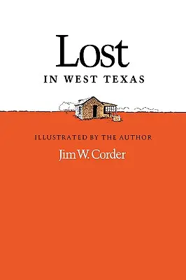 Elveszett Nyugat-Texasban - Lost in West Texas