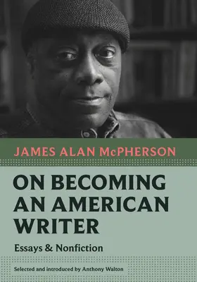 Amerikai íróvá válás: Esszék és nem szépirodalmi művek - On Becoming an American Writer: Essays and Nonfiction