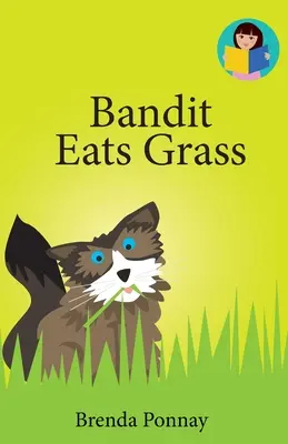 Bandita füvet eszik - Bandit Eats Grass