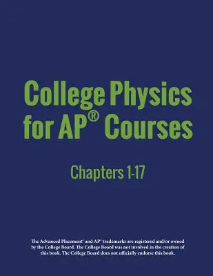 College Physics for AP(R) Courses: Part 1: Fejezetek: 1-17. fejezet - College Physics for AP(R) Courses: Part 1: Chapters 1-17