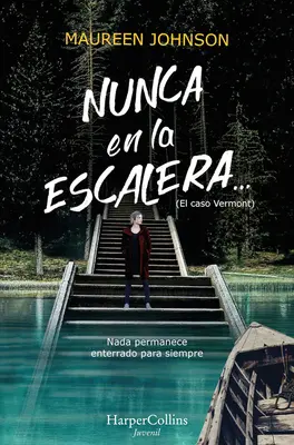 Nunca En La Escalera... (Az eltűnő lépcső - spanyol kiadás) - Nunca En La Escalera... (the Vanishing Stair - Spanish Edition)