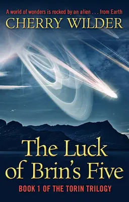 A Brin öt szerencséje: A Torin-trilógia 1. könyve - The Luck of Brin's Five: Book 1 of the Torin Trilogy