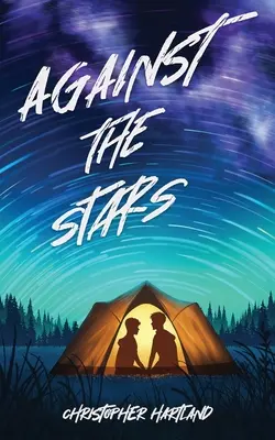 A csillagok ellen - Against The Stars