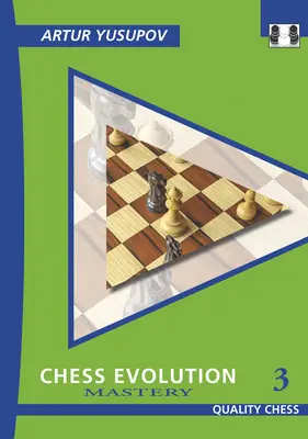 Sakk evolúció 3: Mesterség - Chess Evolution 3: Mastery