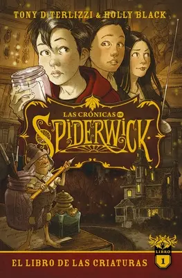 Crnicas de Spiderwick, Las Vol. 1. - Crnicas de Spiderwick, Las Vol. 1