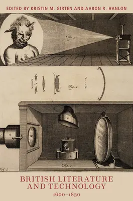 Brit irodalom és technológia, 1600-1830 - British Literature and Technology, 1600-1830