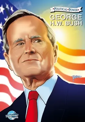 Politikai erő: Bush - Political Power: George H. W. Bush