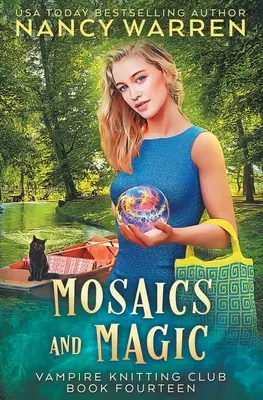 Mozaikok és varázslat: Egy paranormális hangulatos krimi - Mosaics and Magic: A Paranormal Cozy Mystery