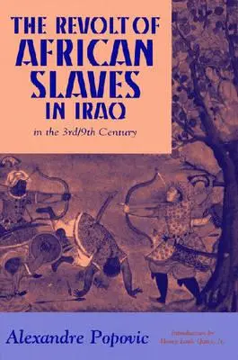 Az afrikai rabszolgák lázadása Irakban - The Revolt of African Slaves in Iraq