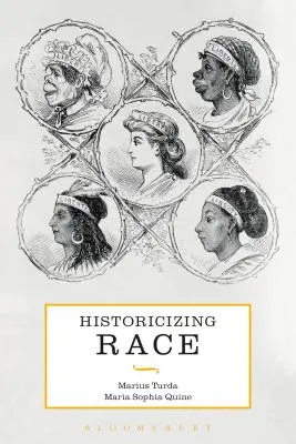 Historisierung der Ethnie - Historicizing Race