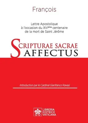 Scripturae Sacrae affectus: Lettre Apostolique l'occasion du 16me centenaire de la mort de Saint Jrme - Scripturae Sacrae affectus: Lettre Apostolique  l'occasion du 16me centenaire de la mort de Saint Jrme