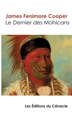 Le Dernier des Mohicans (dition de rfrence)