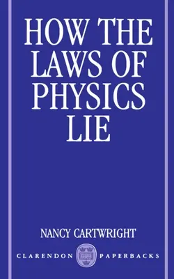 Hogyan hazudnak a fizika törvényei - How the Laws of Physics Lie