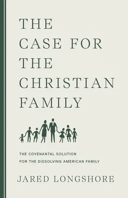 A keresztény család ügye - The Case for the Christian Family