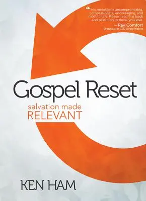 Gospel Reset: Megváltás relevánssá téve - Gospel Reset: Salvation Made Relevant