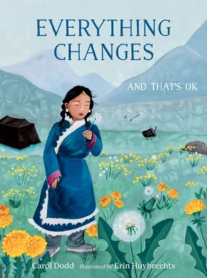 Minden megváltozik: And That's Ok - Everything Changes: And That's Ok