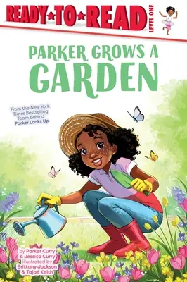 Parker Grows a Garden: Olvasásra kész 1. szint - Parker Grows a Garden: Ready-To-Read Level 1