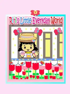 Riri kis hétköznapi világa - Riri's Little Everyday World