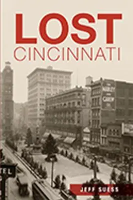 Ztracené Cincinnati - Lost Cincinnati