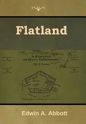 Flatland: A Romance of Many Dimensions