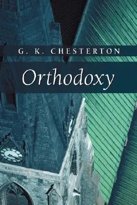 Ortodoxia - Orthodoxy