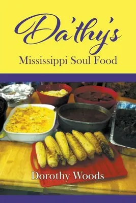 Da'thy Mississippi Soul Foodja - Da'thy's Mississippi Soul Food