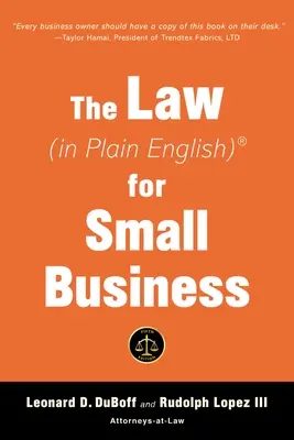 A jog (közérthetően) a kisvállalkozások számára (hatodik kiadás) - The Law (in Plain English) for Small Business (Sixth Edition)