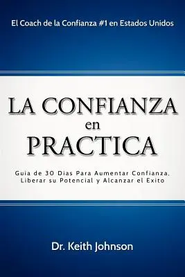 La Confianza en Practica