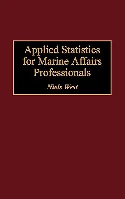 Alkalmazott statisztika tengerészeti szakemberek számára - Applied Statistics for Marine Affairs Professionals